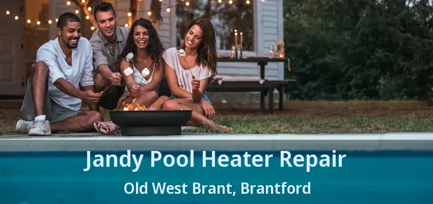 Jandy Pool Heater Repair Old West Brant, Brantford - ON