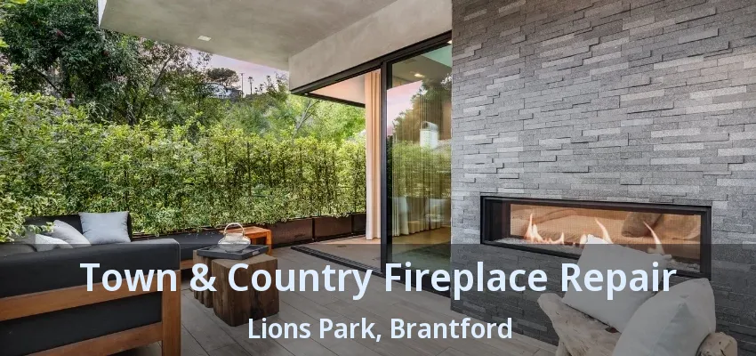 Town & Country Fireplace Repair Lions Park, Brantford - ON